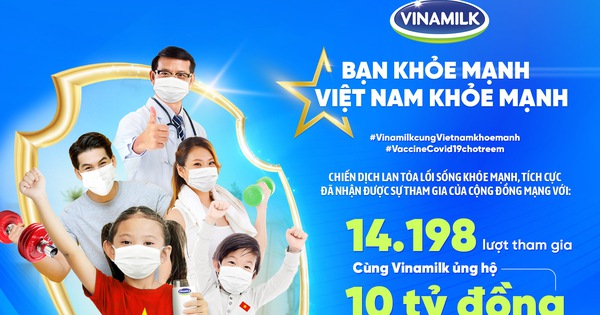 “Bạn Khỏe Mạnh, Việt Nam Khỏe Mạnh”, thông điệp đẹp giữa đại dịch